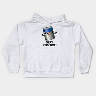 Stay Positive Cute Battery Pun Kids Hoodie